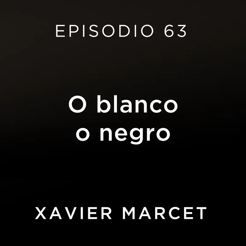 O blanco o negro