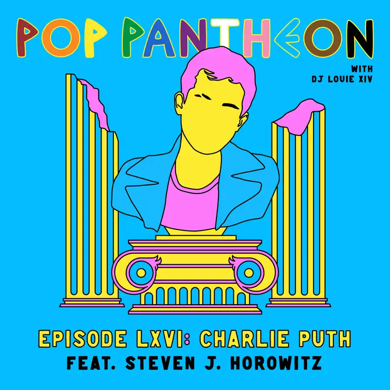 CHARLIE PUTH (with Steven J. Horowitz)