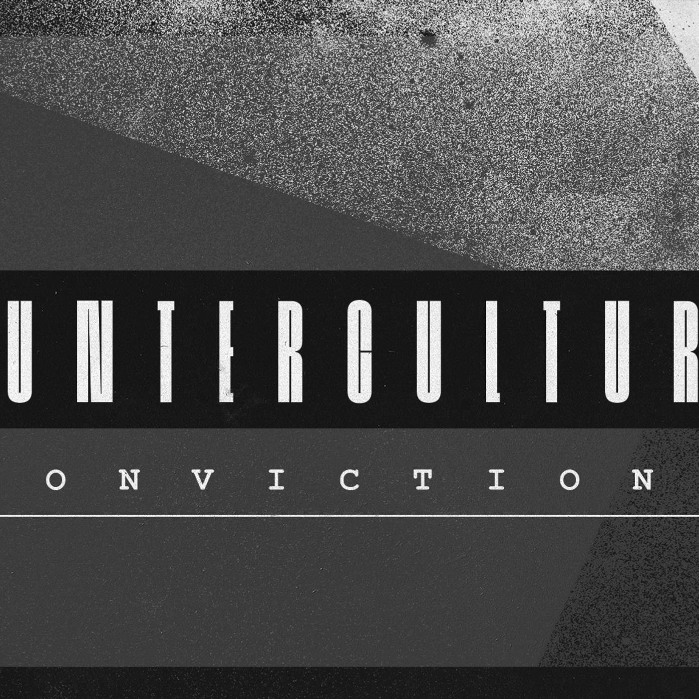 Countercultural Convictions: How Do We Counter Culture episode artwork