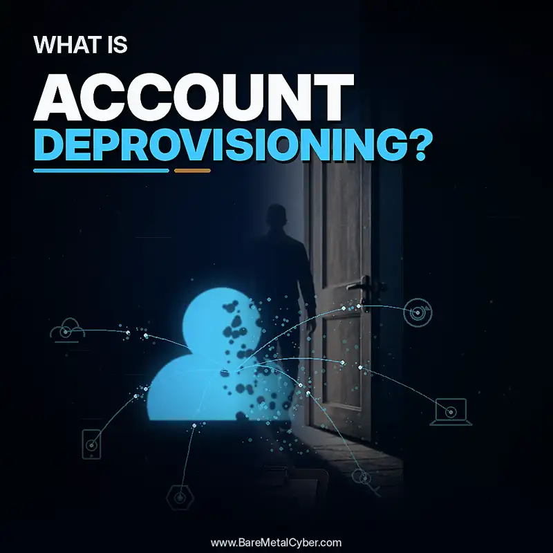 What Is Account Deprovisioning?