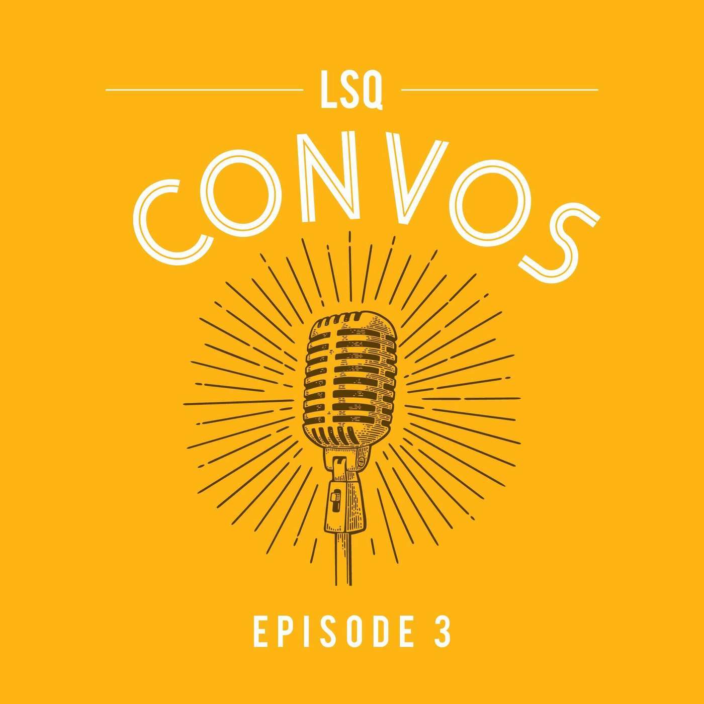 LSQ Convos: Faith and Work with Cassidy episode artwork