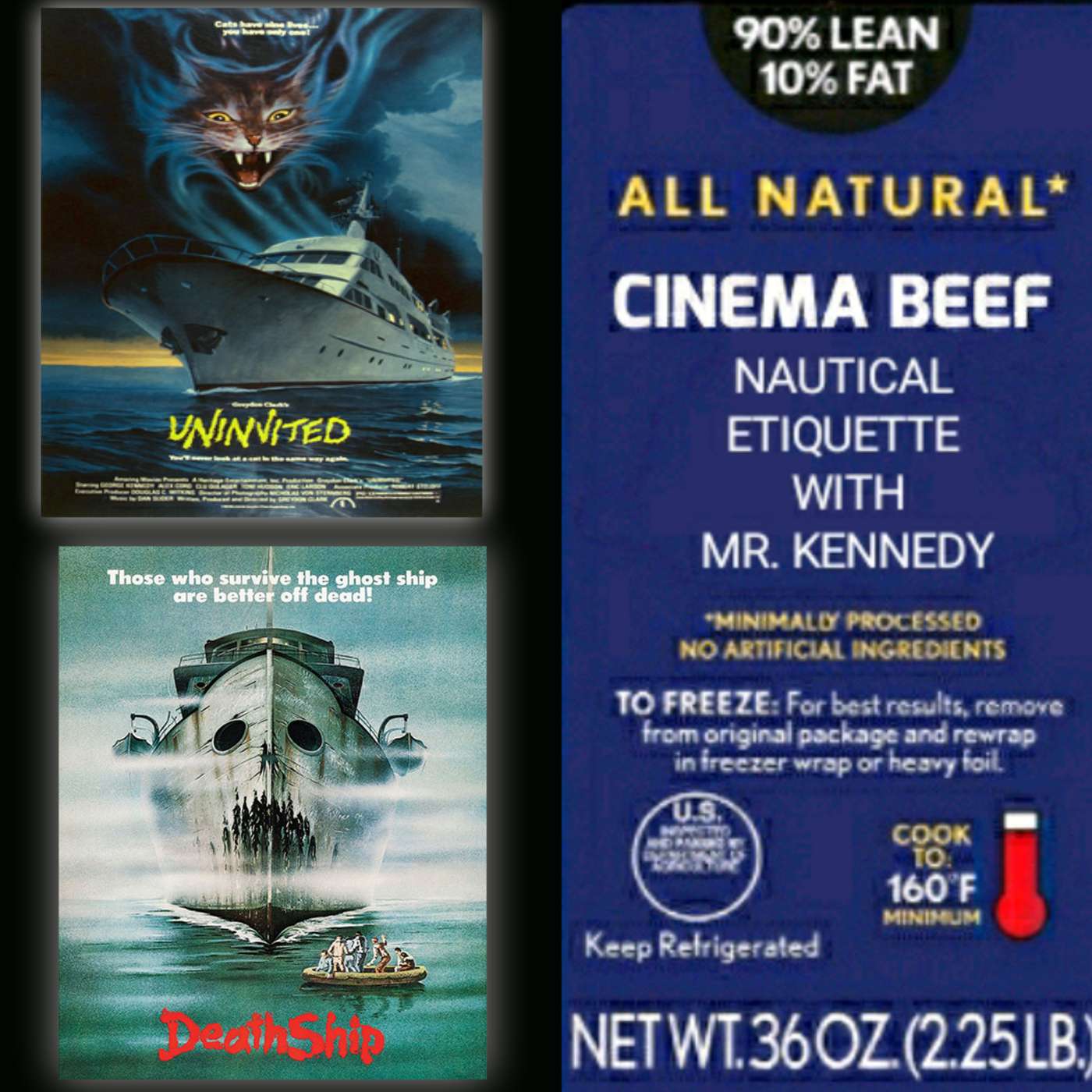 Cinema Beef Podcast : Nautical Etiquette with Mr. Kennedy (Death Ship/Uninvited)