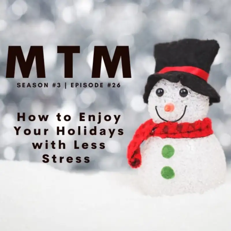How to Enjoy Your Holidays with Less Stress
