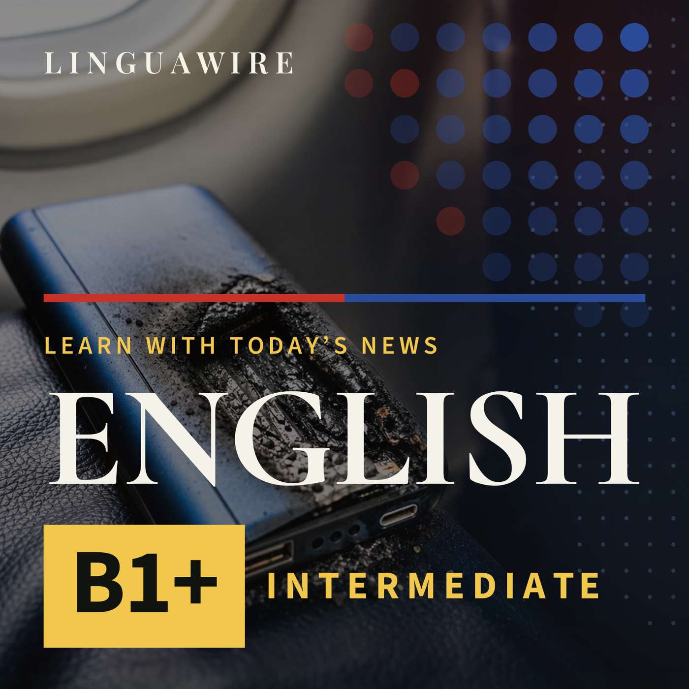 B1 English News | Why Airlines Are Warning About Lithium-Ion Batteries