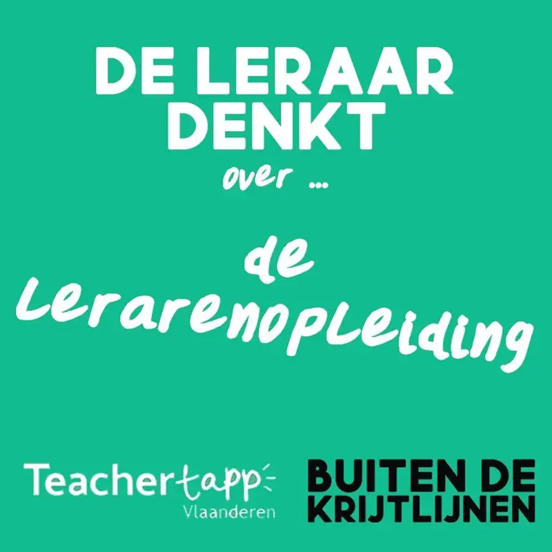 #127 | De leraar denkt ... over de lerarenopleiding