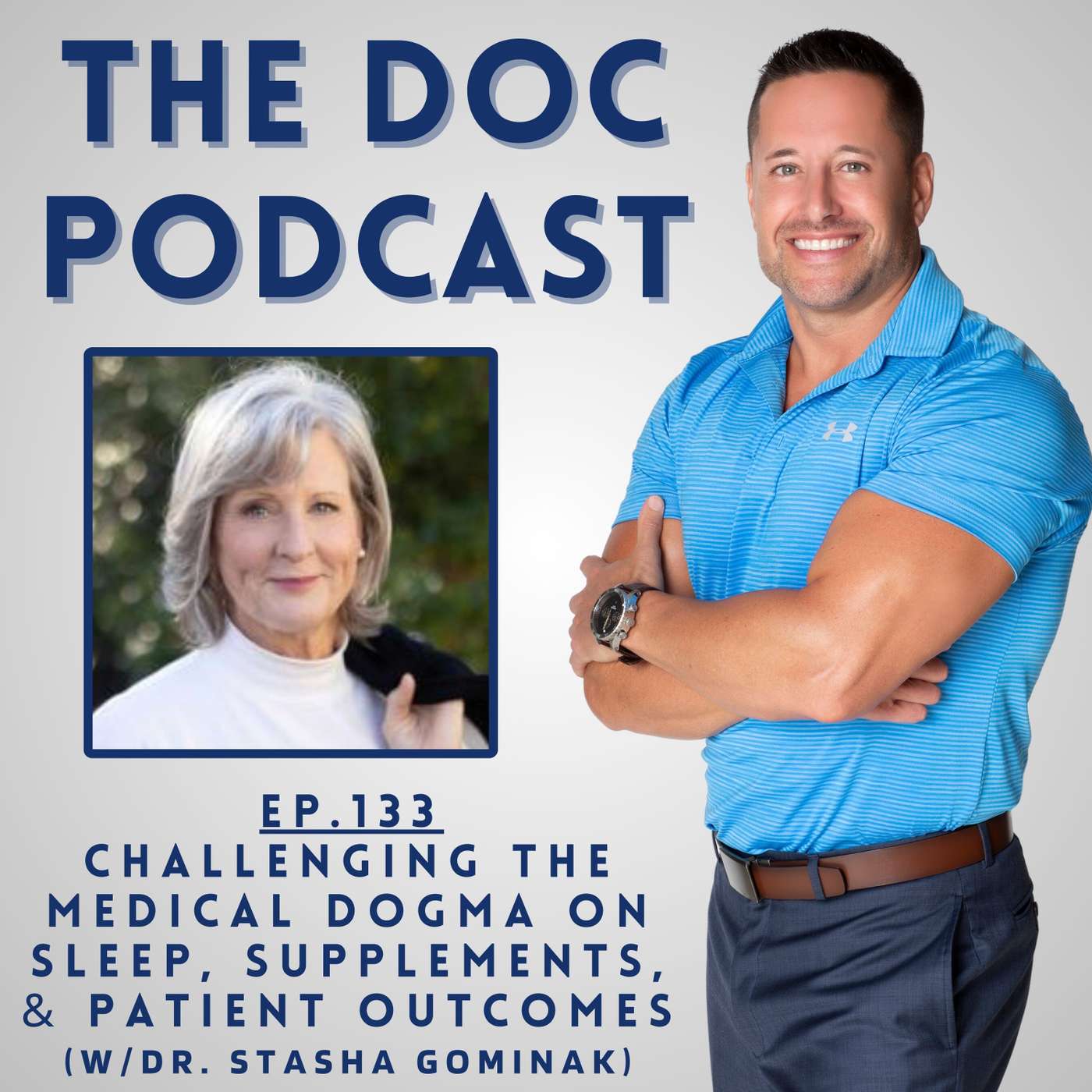 Challenging the Medical Dogma on Sleep, Supplements, & Patient Outcomes (w/Dr. Stasha Gominak) [Ep.133]