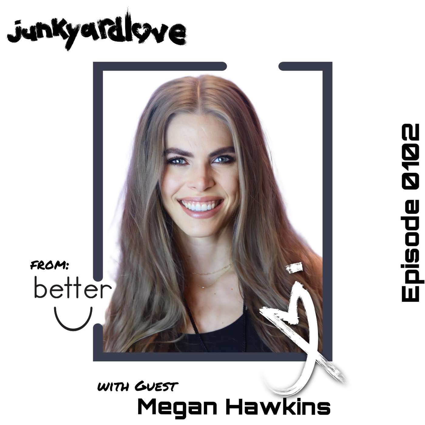 0102 with Megan Hawkins From 'BetterU' Psychedelic Therapy - At Home Ketamine Therapy To Heal Anxiety And Depression episode artwork