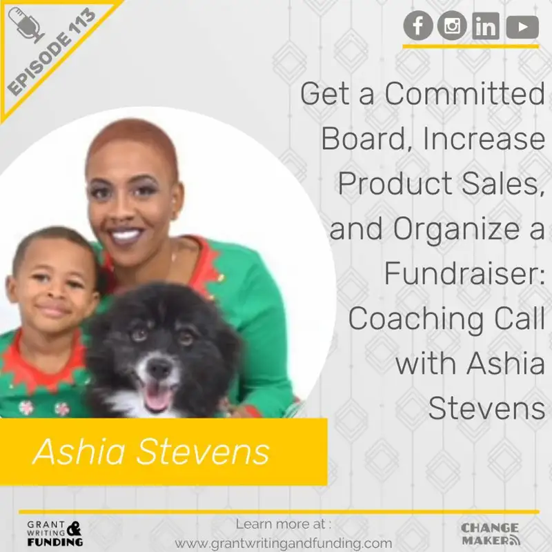 113: Get a Committed Board, Increase Product Sales & Organize a Fundraiser with Ashia Stevens