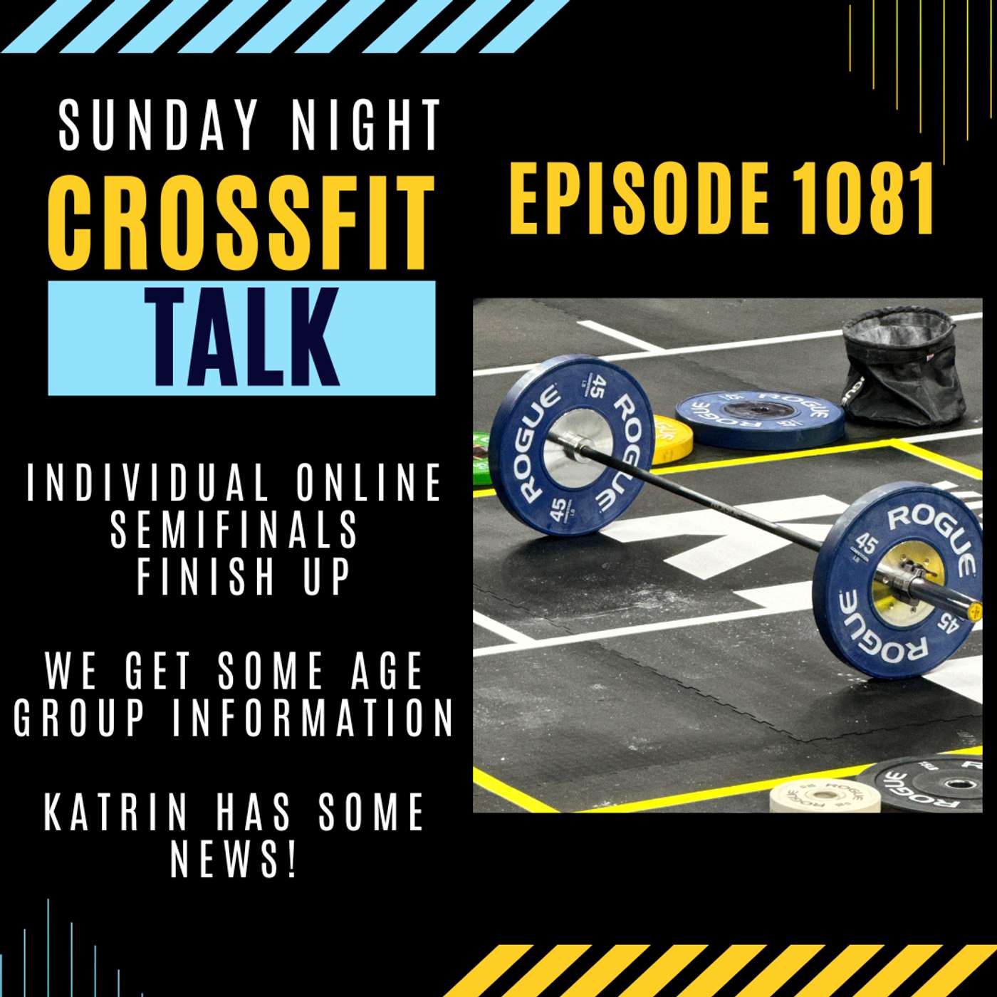 Sunday Night CrossFit Talk - Online Semi-Finals are Now Finished, Let the Reviews Begin! episode artwork