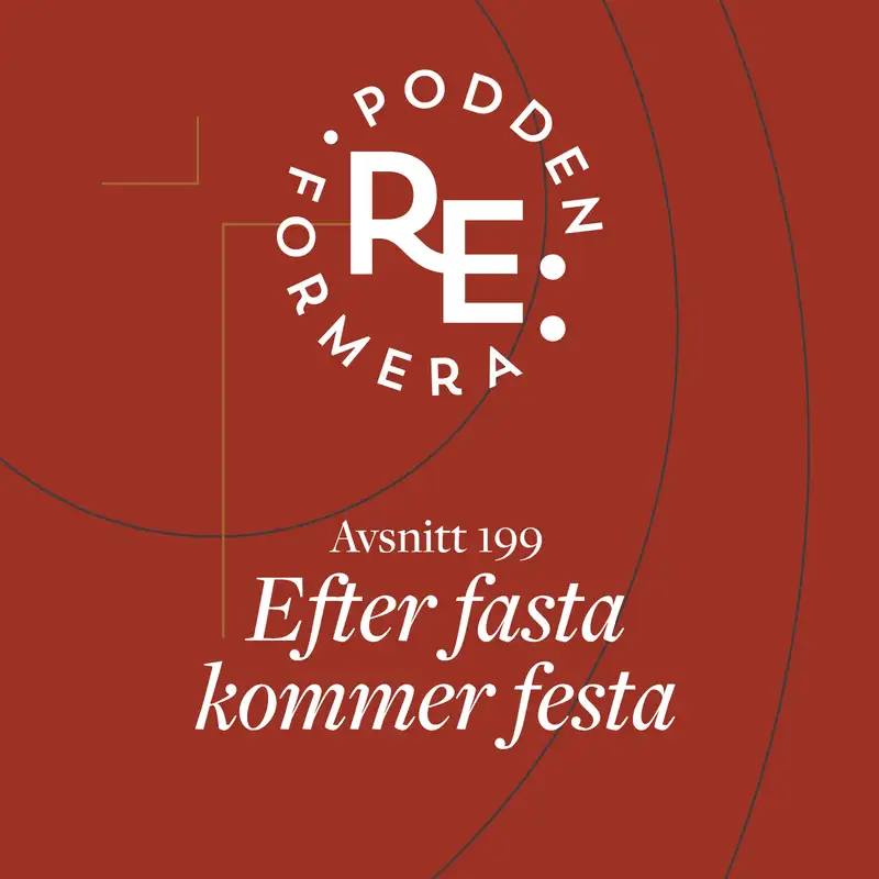 Avsnitt 199  - Efter fasta kommer festa