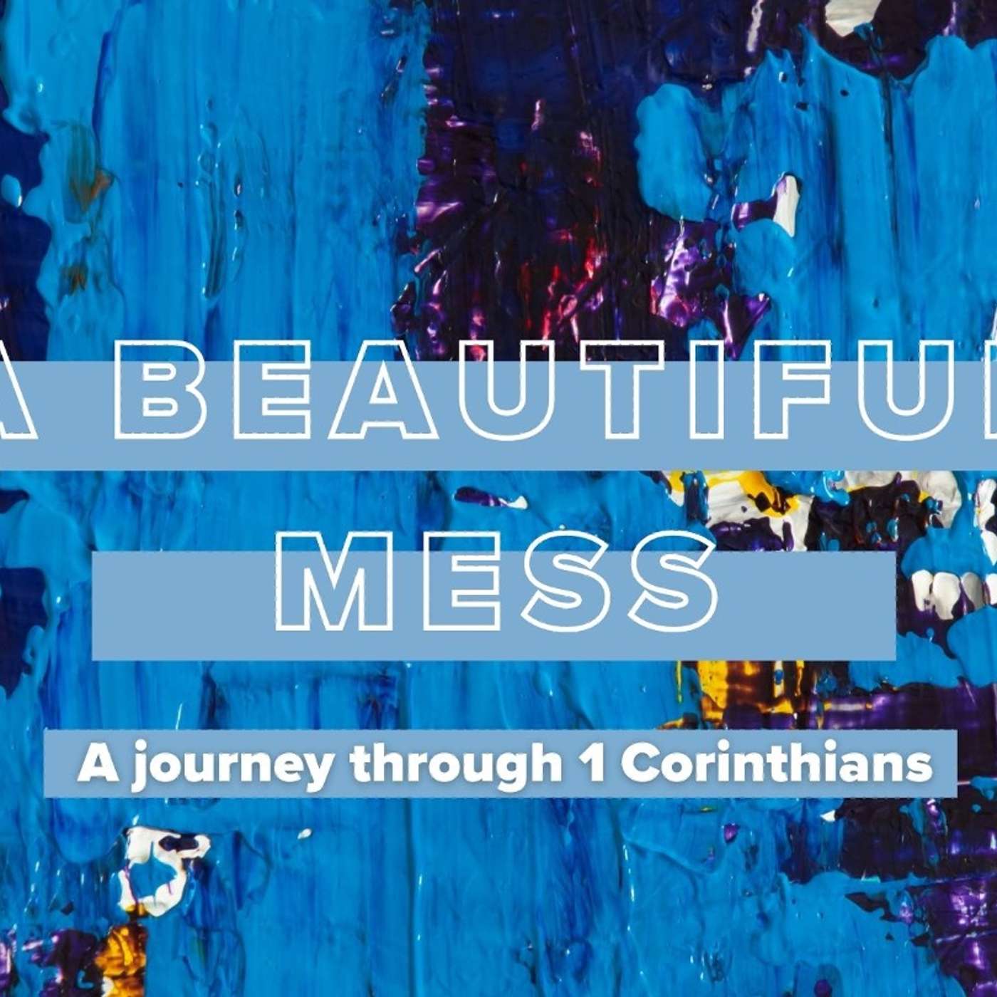 A Beautiful Mess | Unity | WEEK 2 episode artwork
