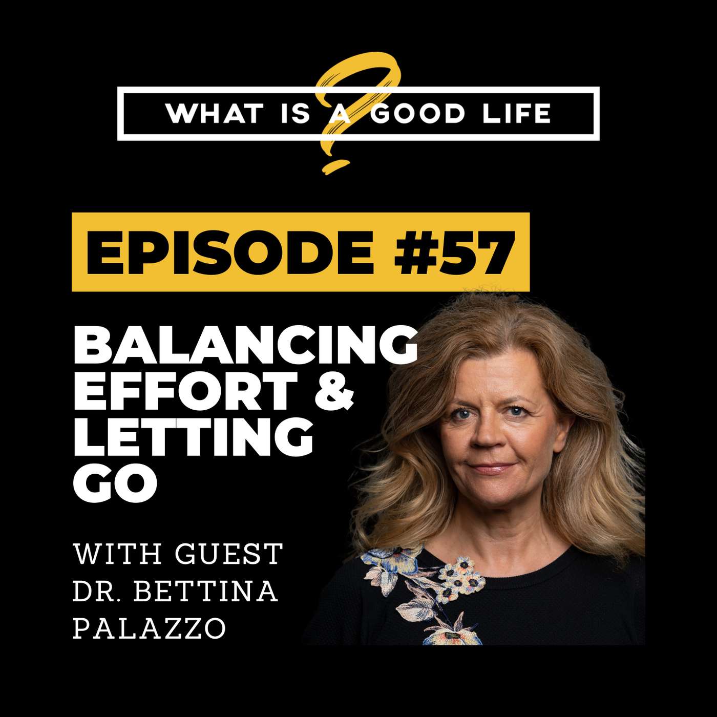 What is a Good Life?