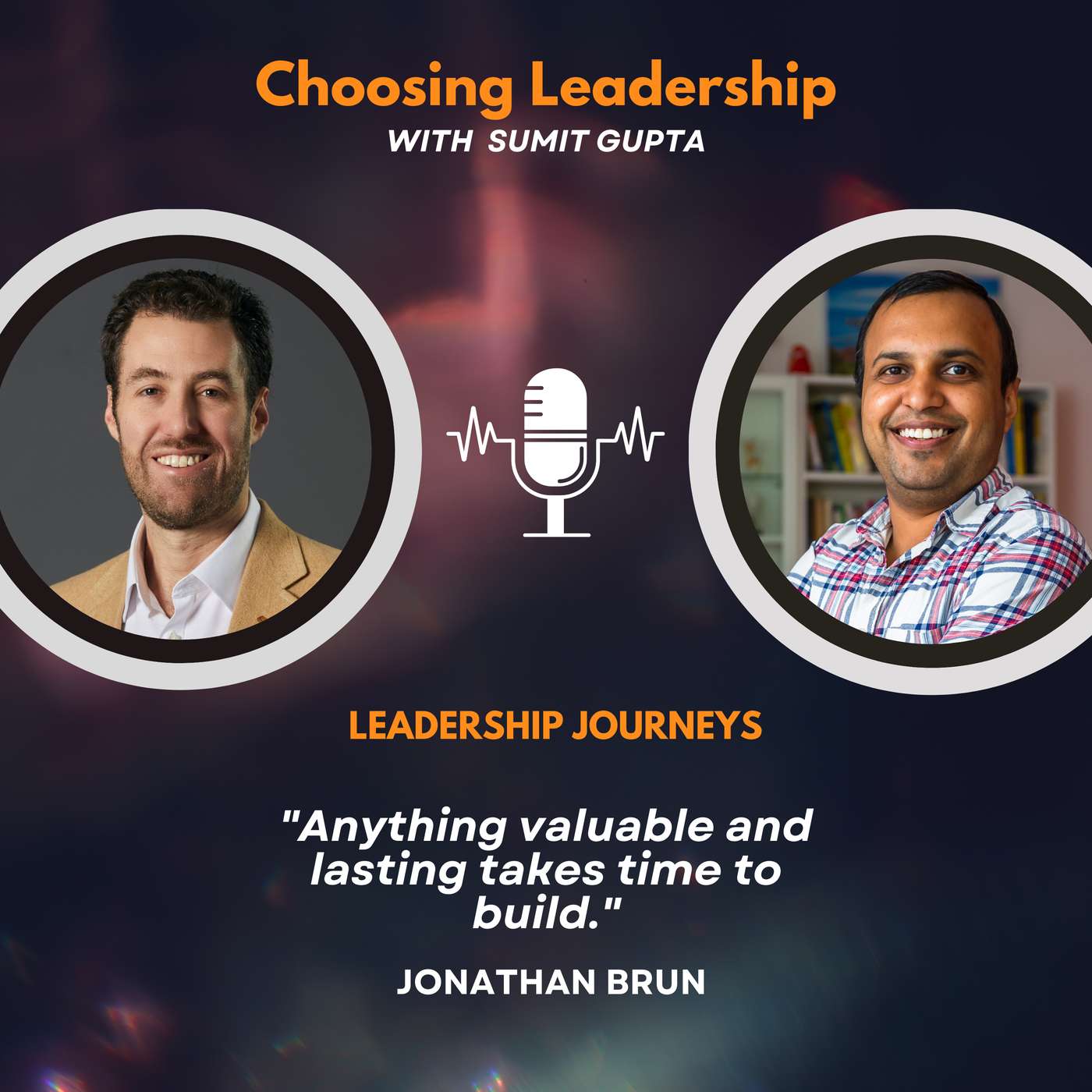 Choosing Leadership with Sumit Gupta