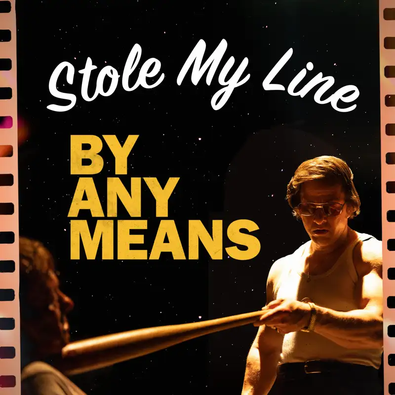 'By Any Means' is Well-Made and Forgettable... - Fireside Discussion
