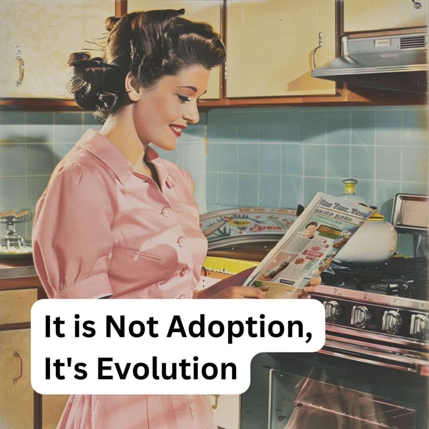 Day 231 - It is Not Adoption, It's Evolution episode artwork