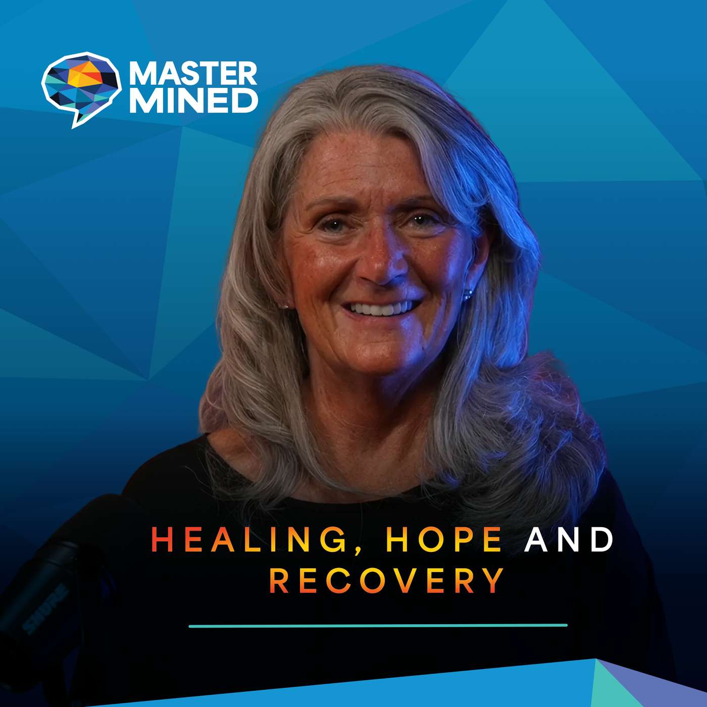 Healing, Hope and Recovery with Denise Marsters episode artwork