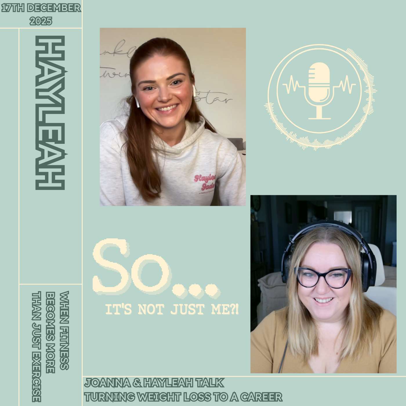 When Fitness Becomes More Than Just Exercise | Joanna & Hayleah talk Turning Weight Loss to a Career