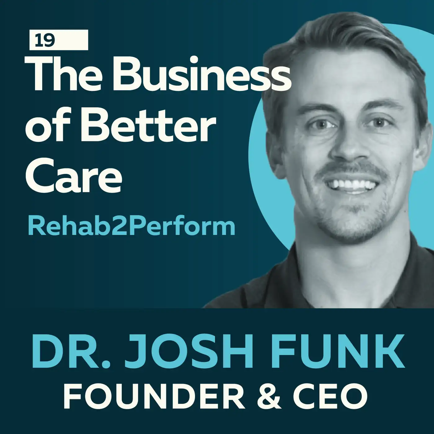 The Business of Better Care: Using AI to Empower Providers and Patients with Dr. Josh Funk