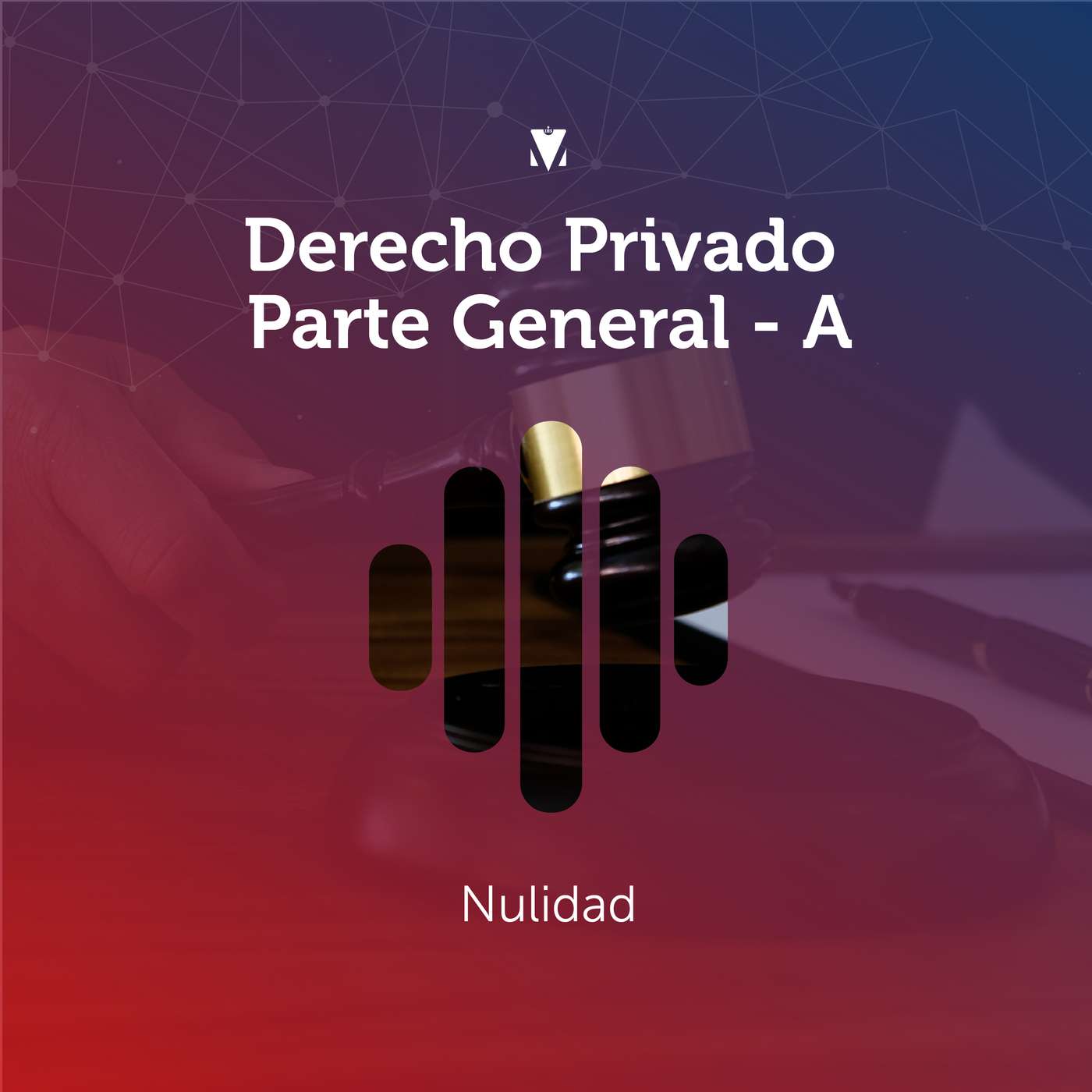 1 - DERECHO PRIVADO PARTE GENERAL: Nulidad episode artwork