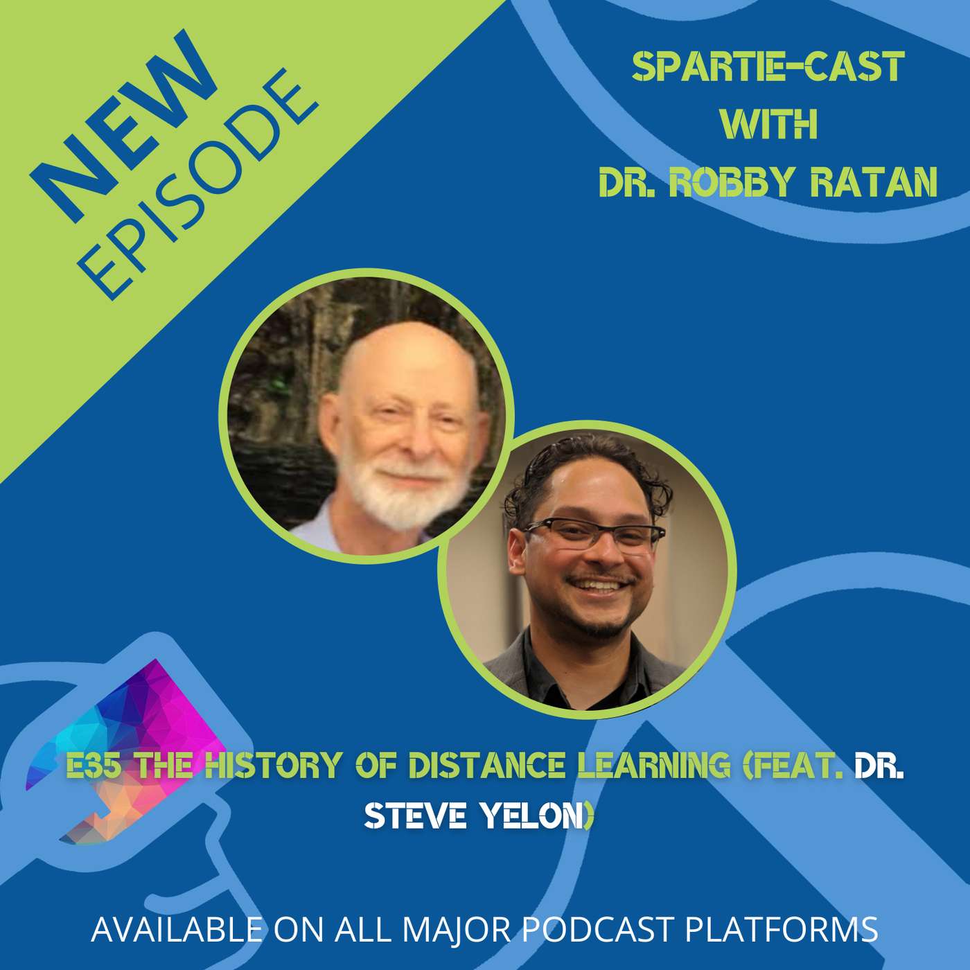 The History of Distance Learning (feat. Dr. Steve Yelon) episode artwork