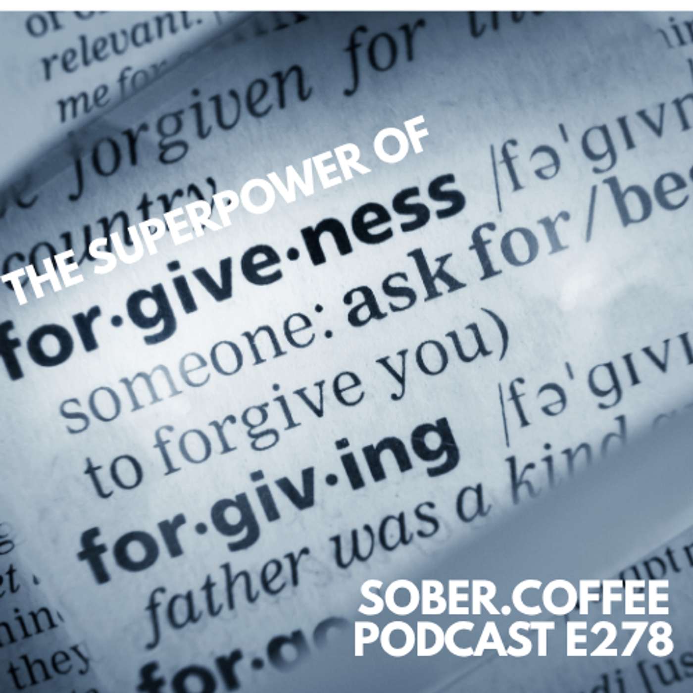 The Superpower of Forgiveness episode artwork