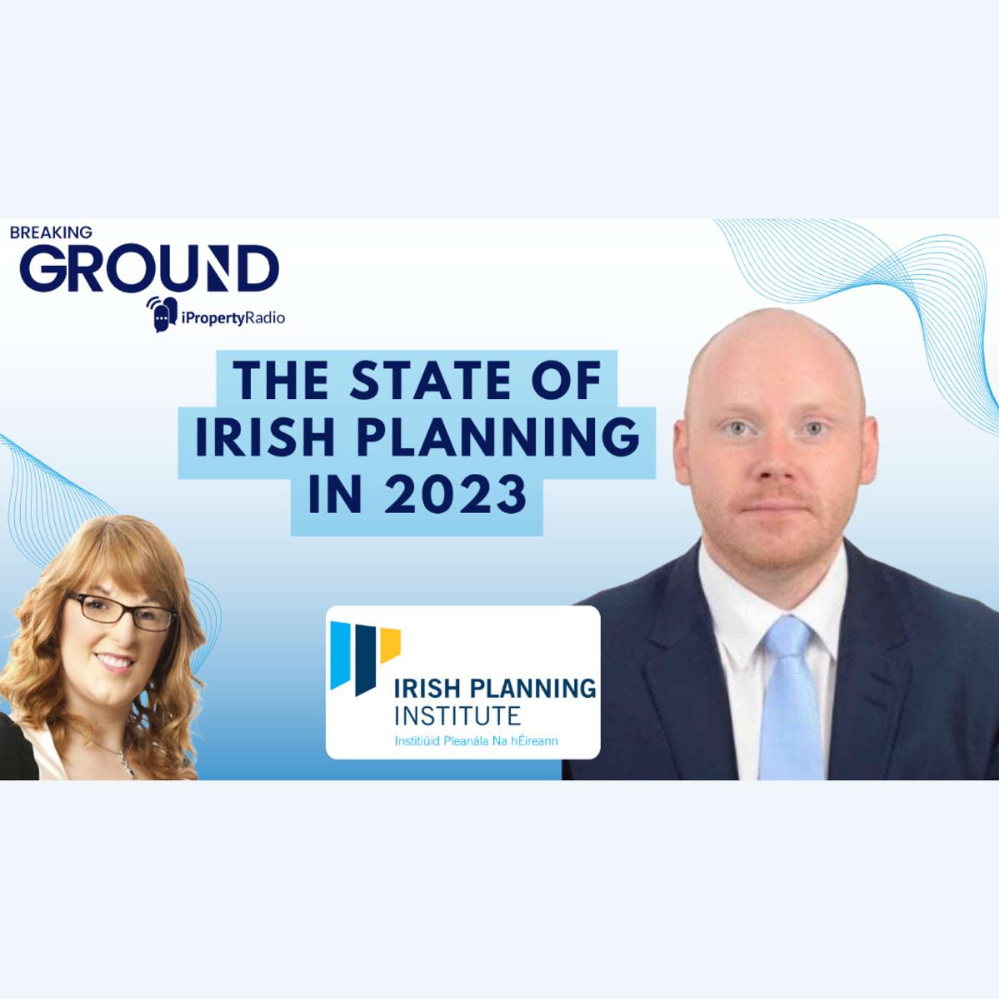 Breaking Ground: Ireland\'s Construction podcast on iPropertyRadio