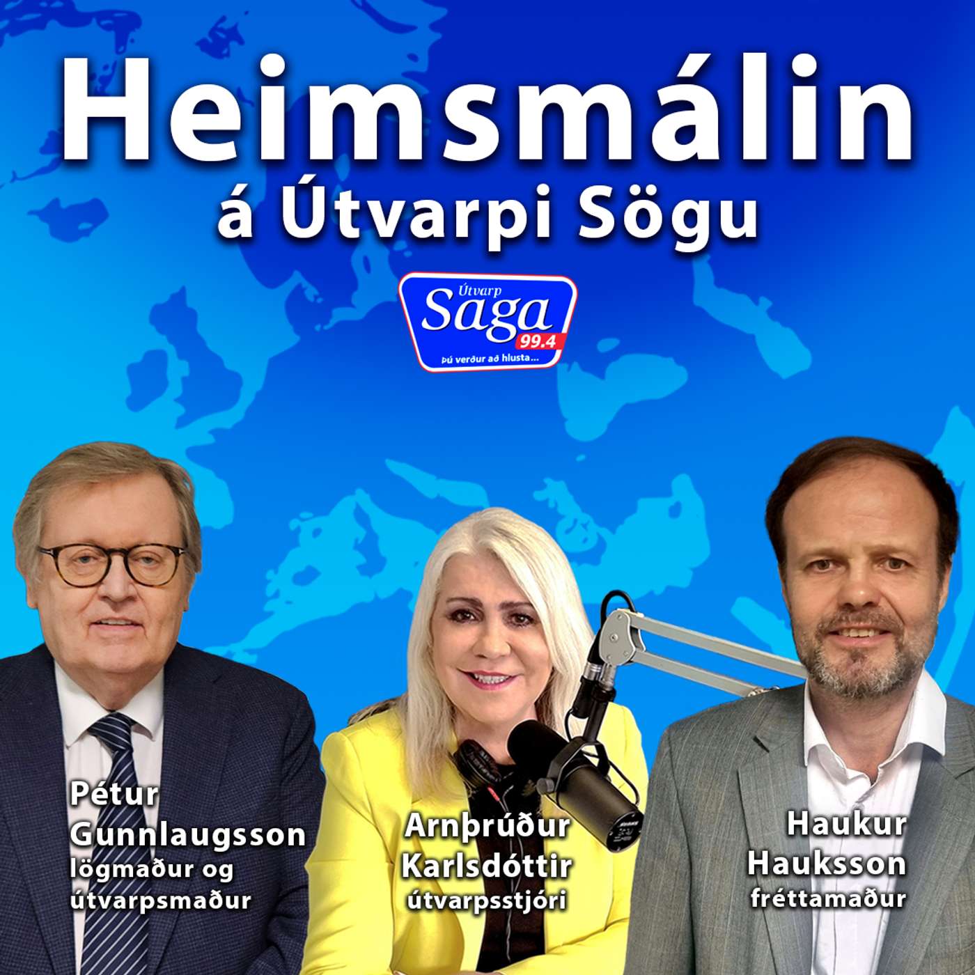 Heimsmálin með Arnþrúði Karlsdóttir, Pétri Gunnlaugssyni og Hauki Haukssyni episode artwork