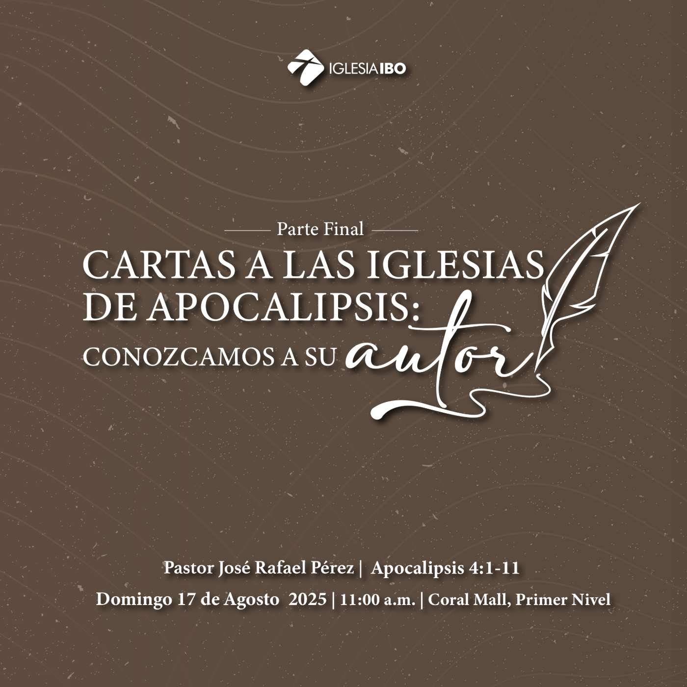 Cartas a las iglesias de apocalipsis: Conozcamos a su autor - Parte Final