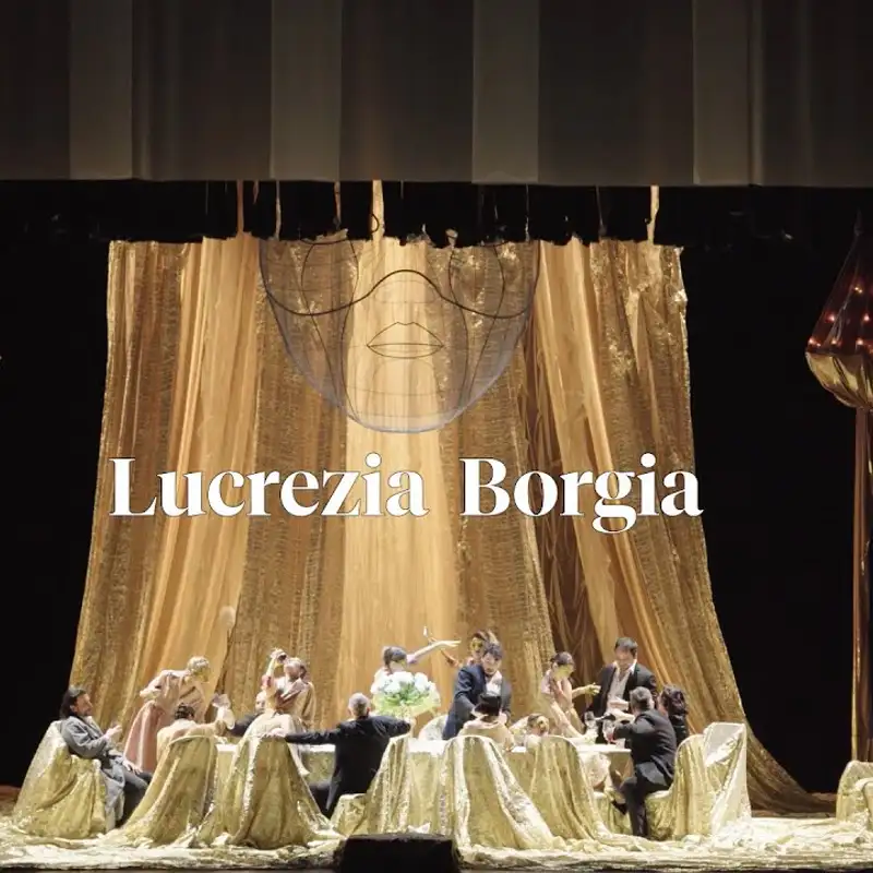 L'opera 268 - G. Donizetti - Lucrezia Borgia