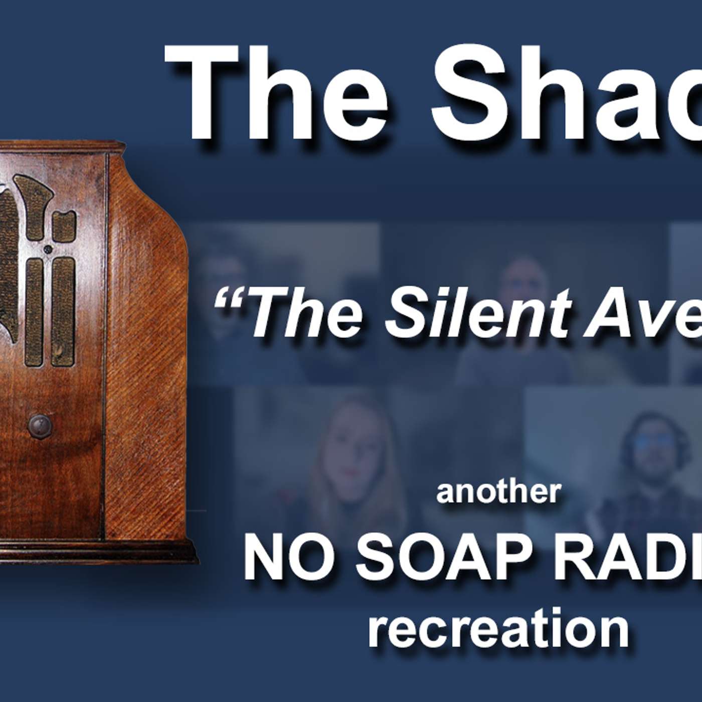 No Soap Radio: The Shadow: The Silent Avenger