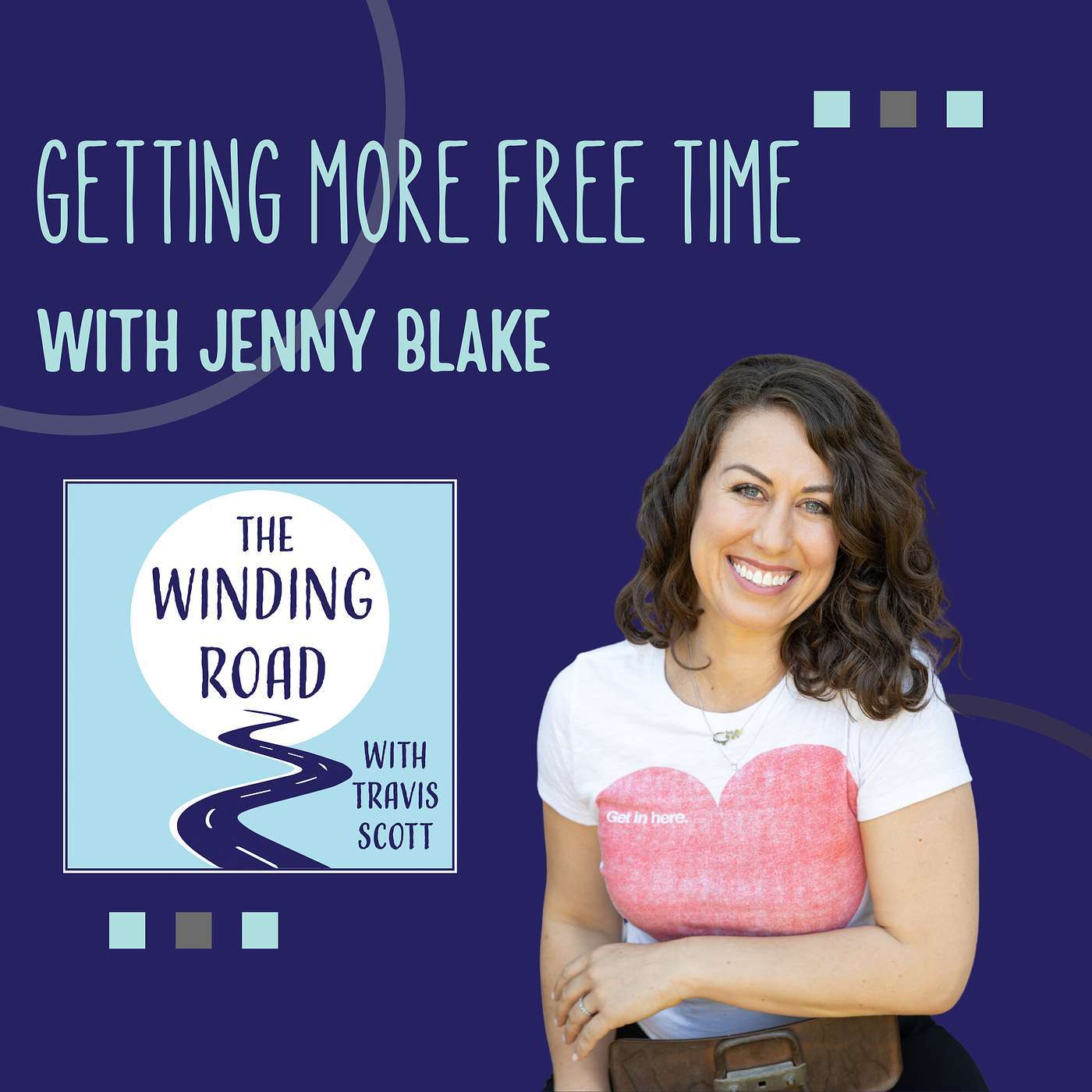 Jenny Blake: Getting More Free Time
