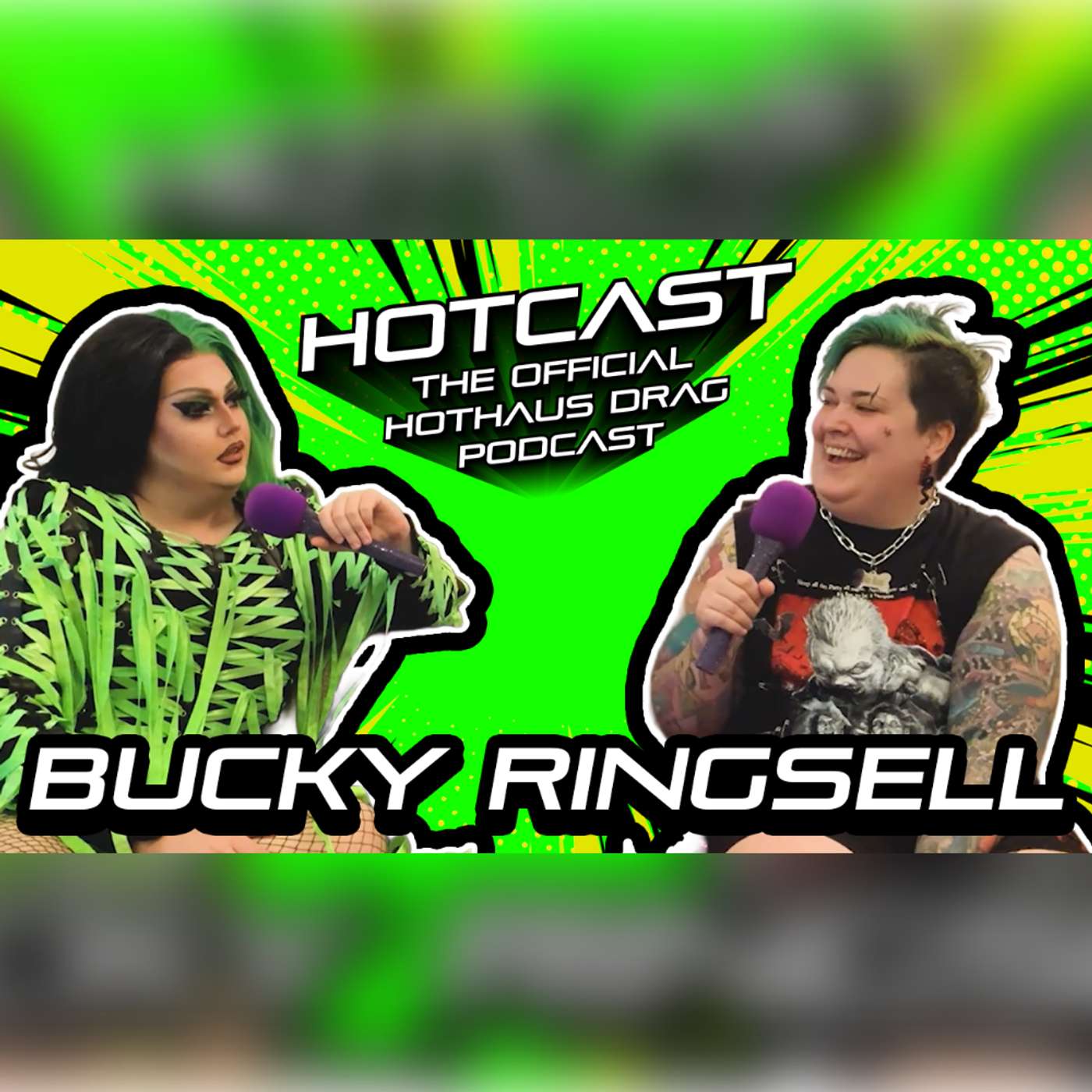 The Bonding Power of Green w/ Bucky Ringsell | HotCast Ep 35 episode artwork