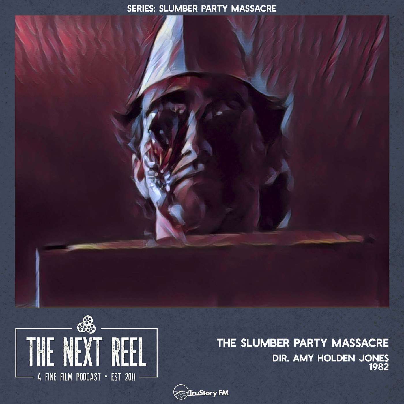The Slumber Party Massacre • The Next Reel episode artwork