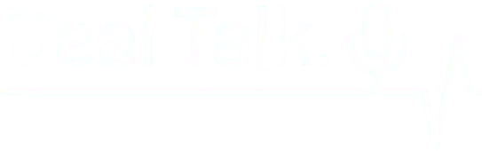 Deal Talk