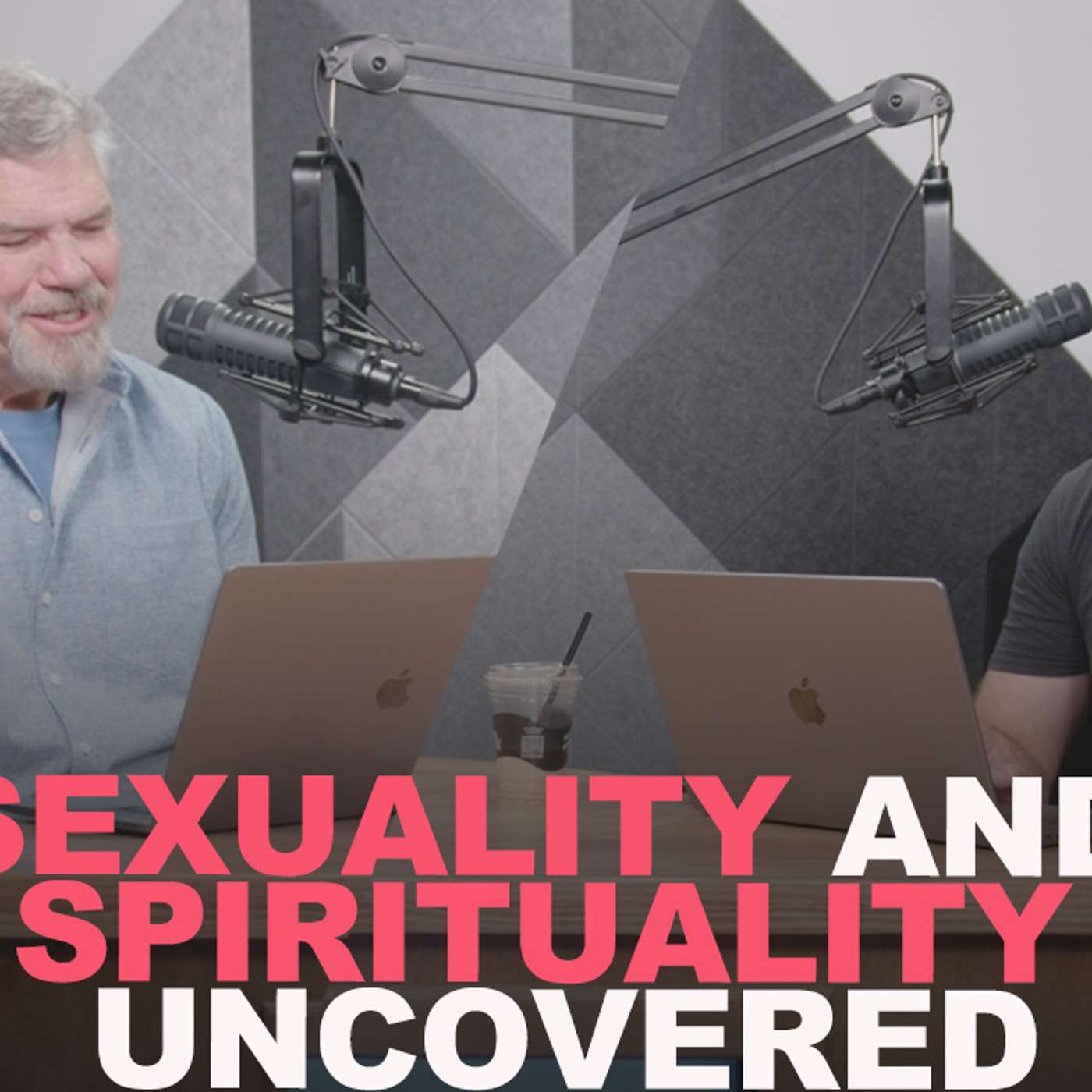 Sexuality and Spirituality Uncovered