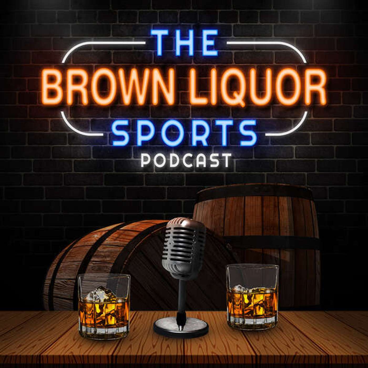 The Brown Liquor Sports Podcast