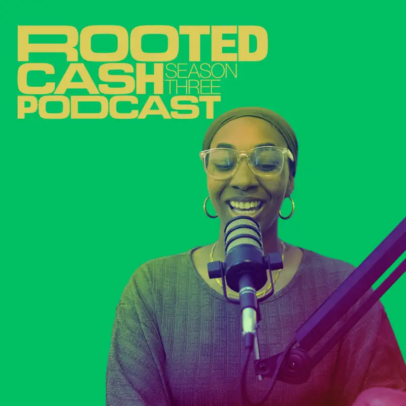 Rooted Cash Podcast