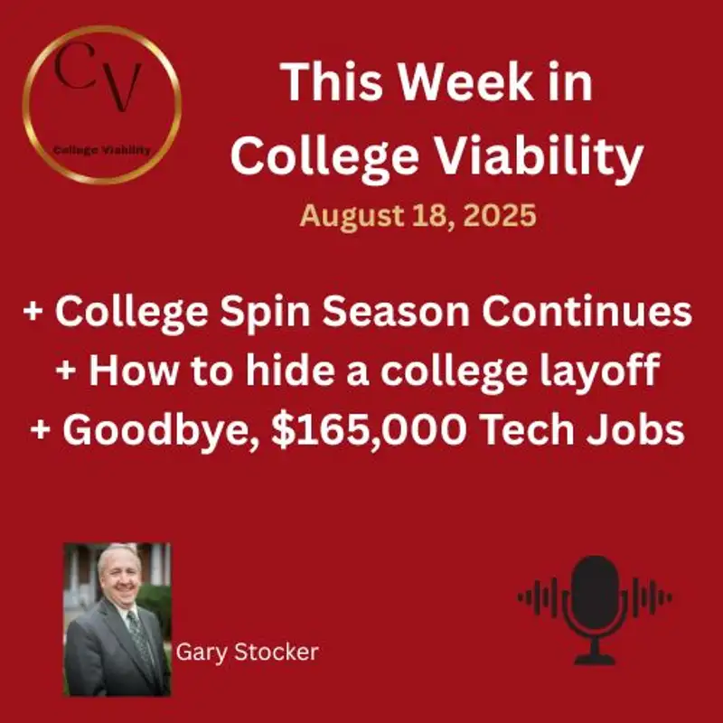 This Week In College Viability (TWICV) for August 18, 2025