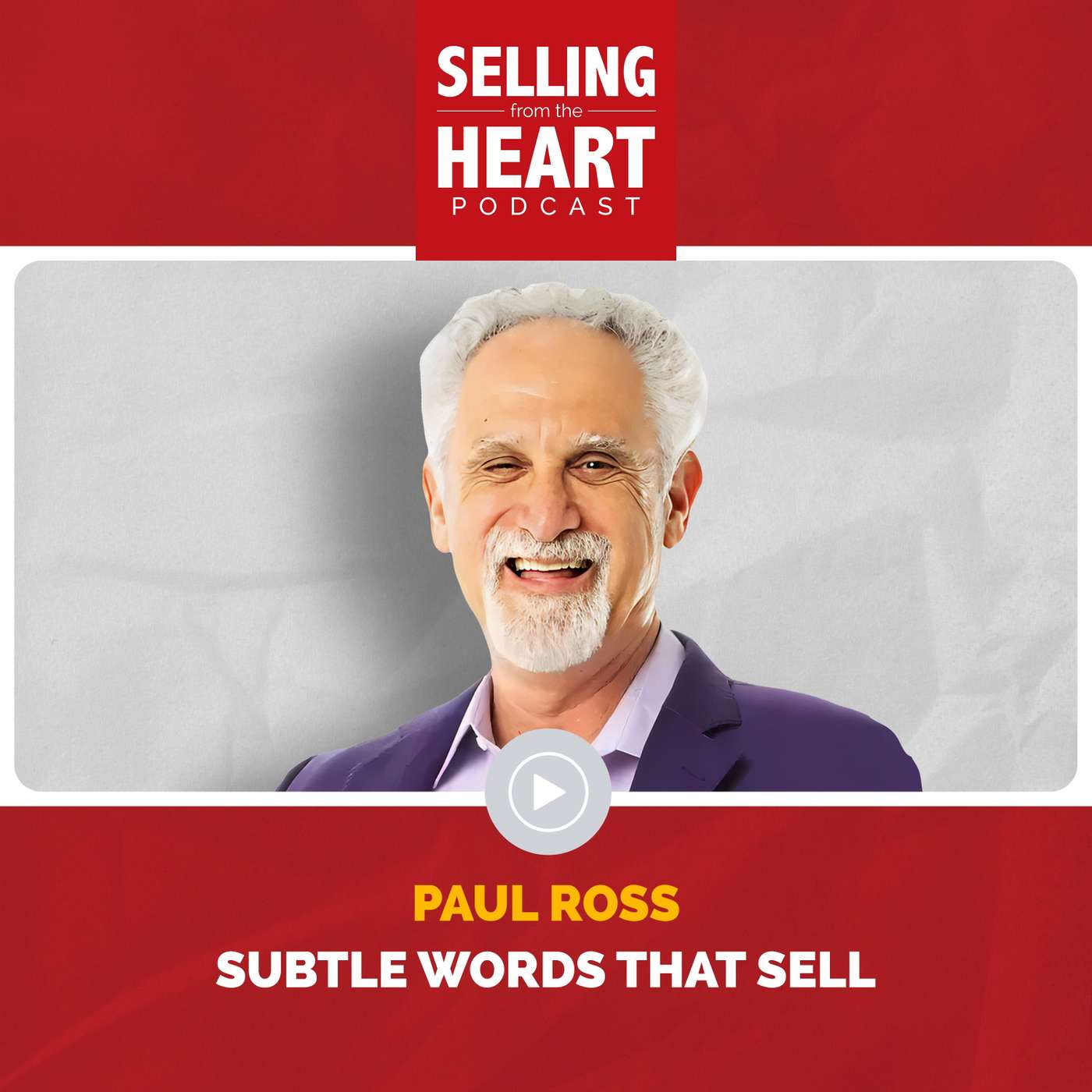 Selling From the Heart Podcast