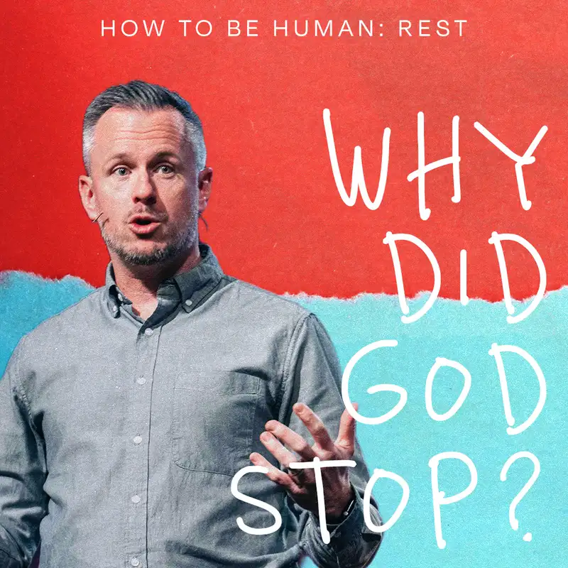 How To Be Human: Rest