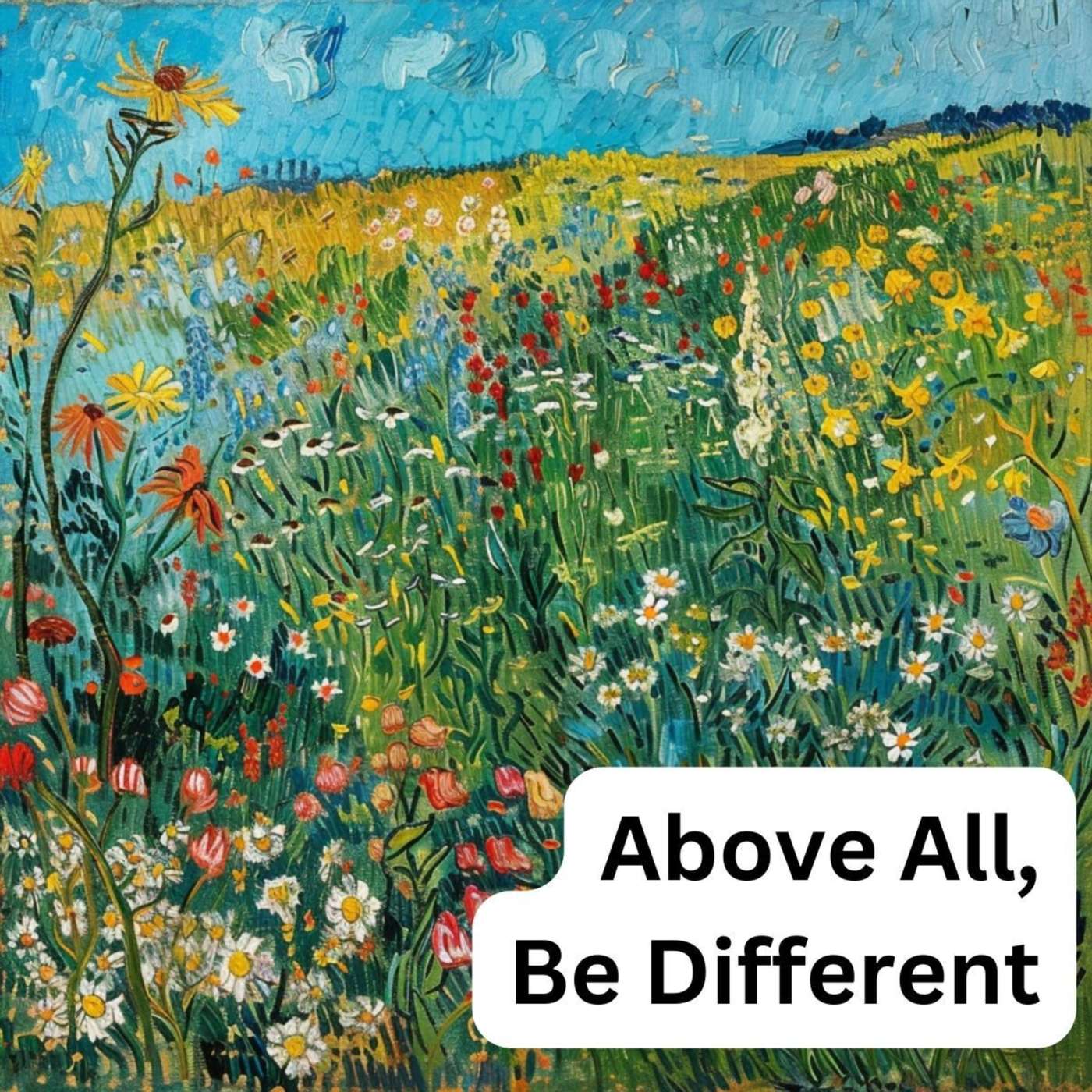 Day 161 - Above All, Be Different episode artwork