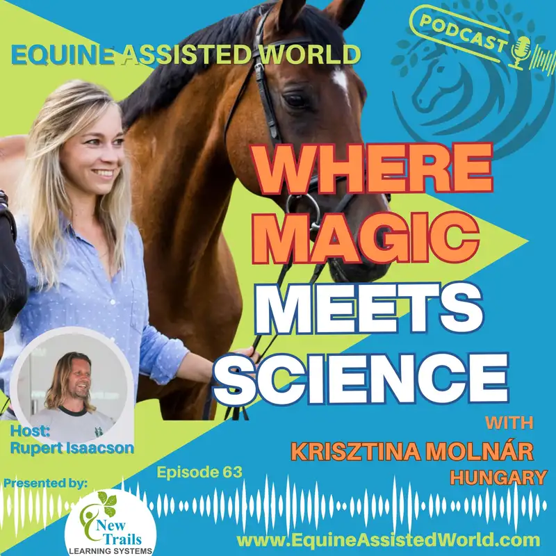 The Fairy Forest: Nature, Story & Horses in Child Psychotherapy | Krisztina Molnar of ÉletrevaLÓ Gyermekekért Alapítvány, Debrecen, Hungary | EAW 63