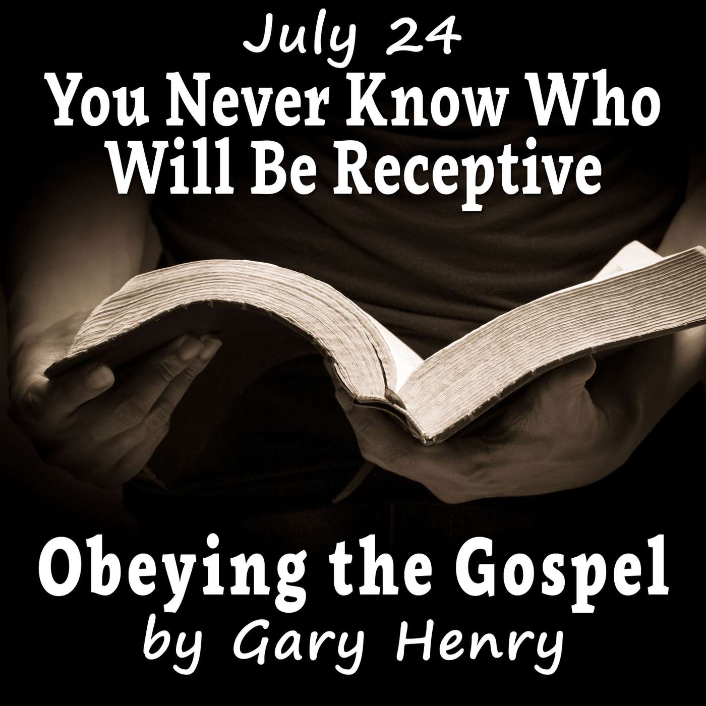 You Never Know Who Will Be Receptive (July 24) episode artwork