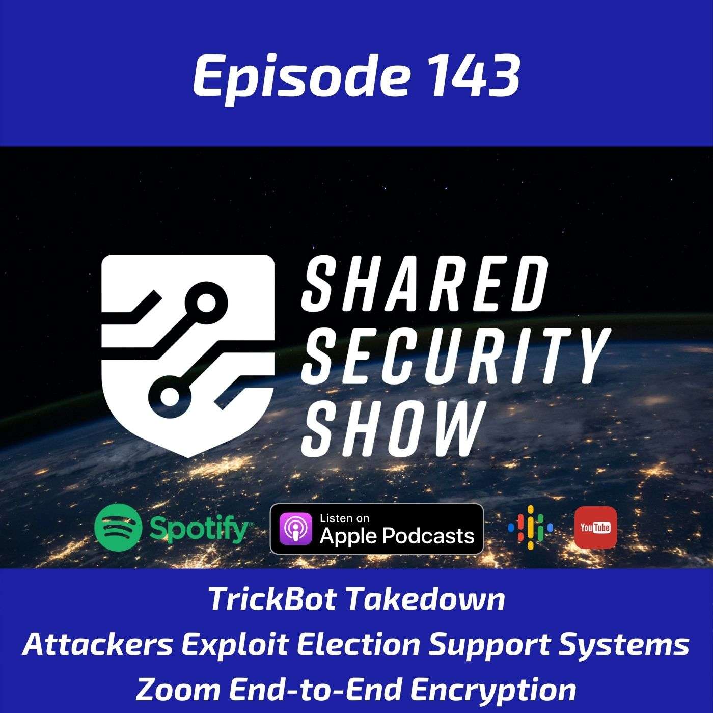 TrickBot Takedown, VPN Flaws, Zoom End-to-End Encryption episode artwork