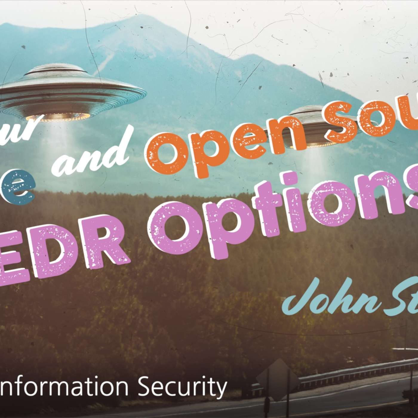 Webcast: Your Free and Open Source EDR Options!