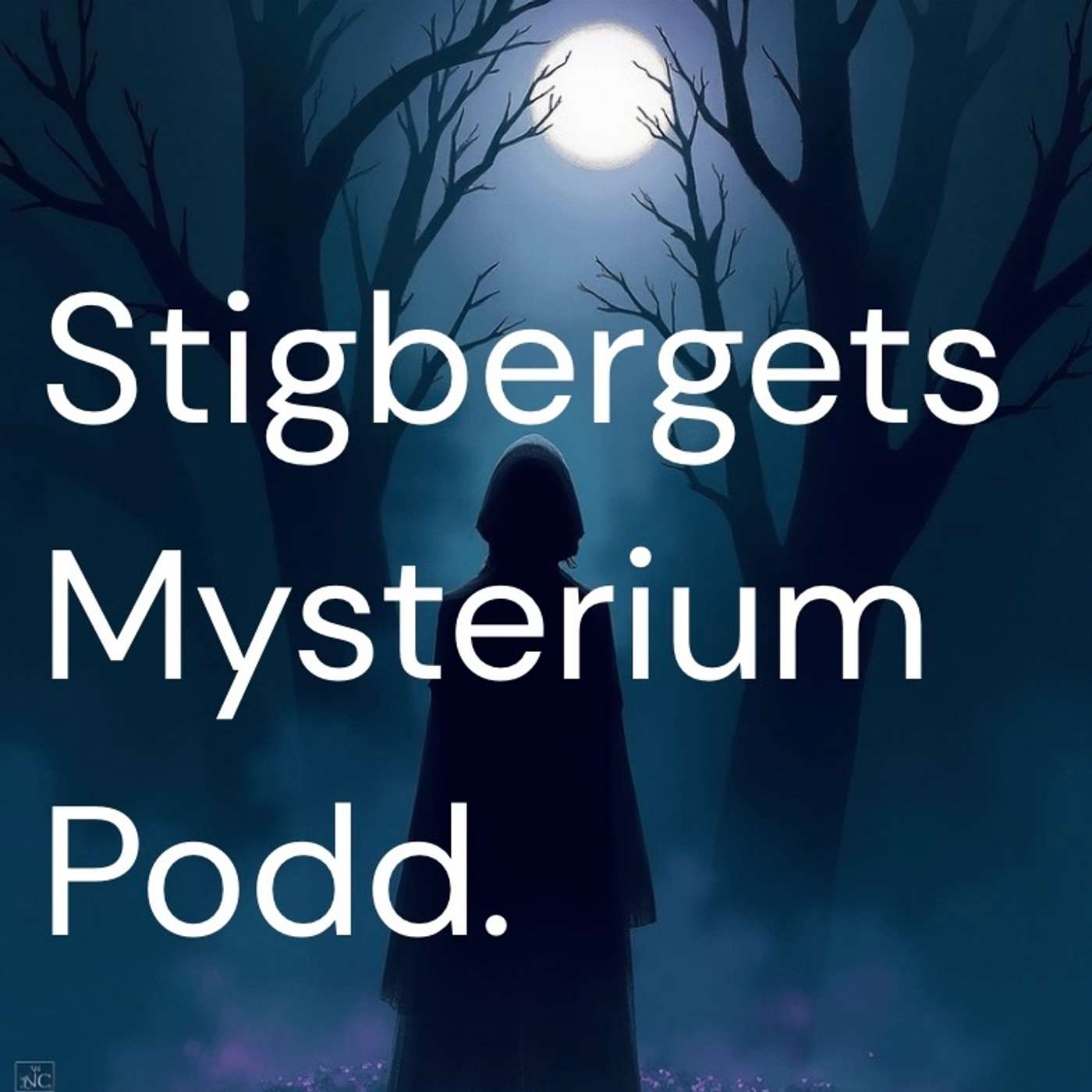 Stigbergets Mysterium Podd.