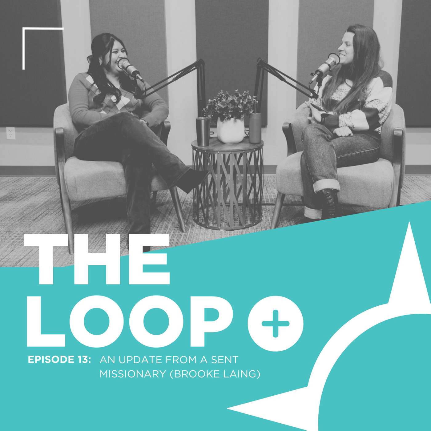 Episode 13 | An Update from a Sent Missionary (Brooke Laing) episode artwork