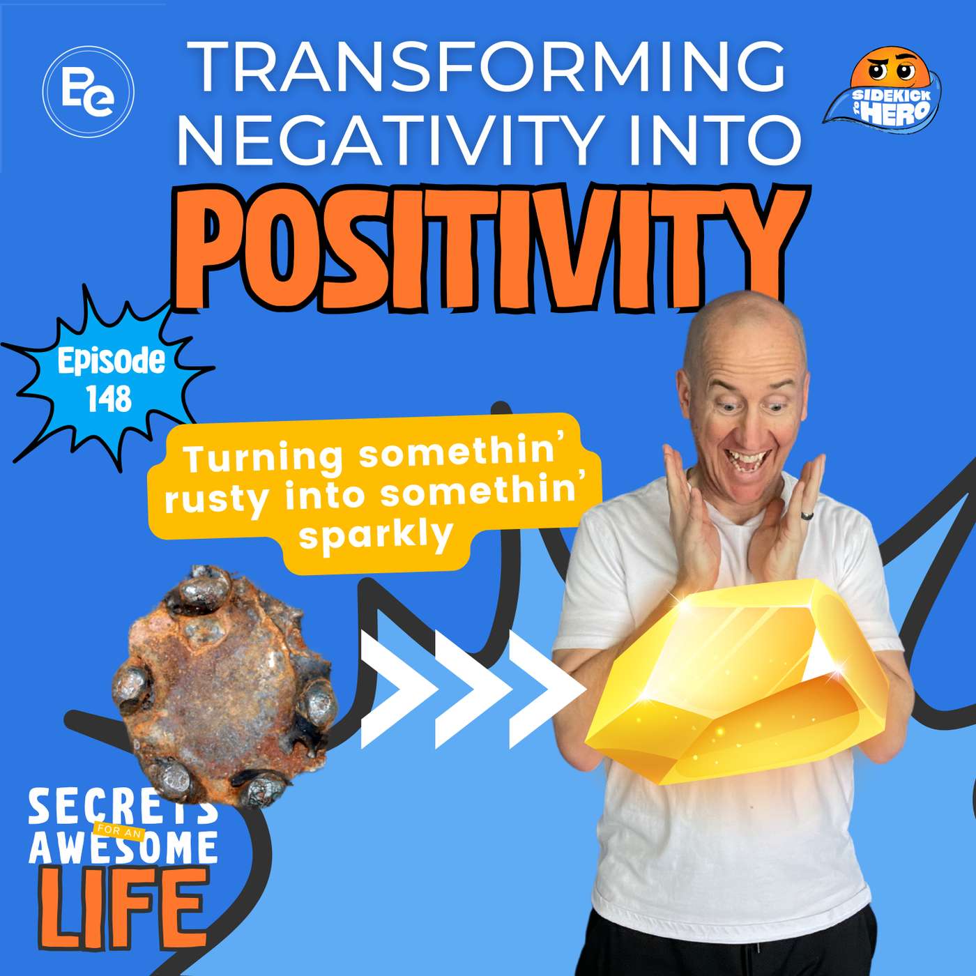 Transforming Negativity into Positivity episode artwork