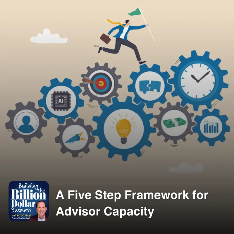 A Five Step Framework for Advisor Capacity