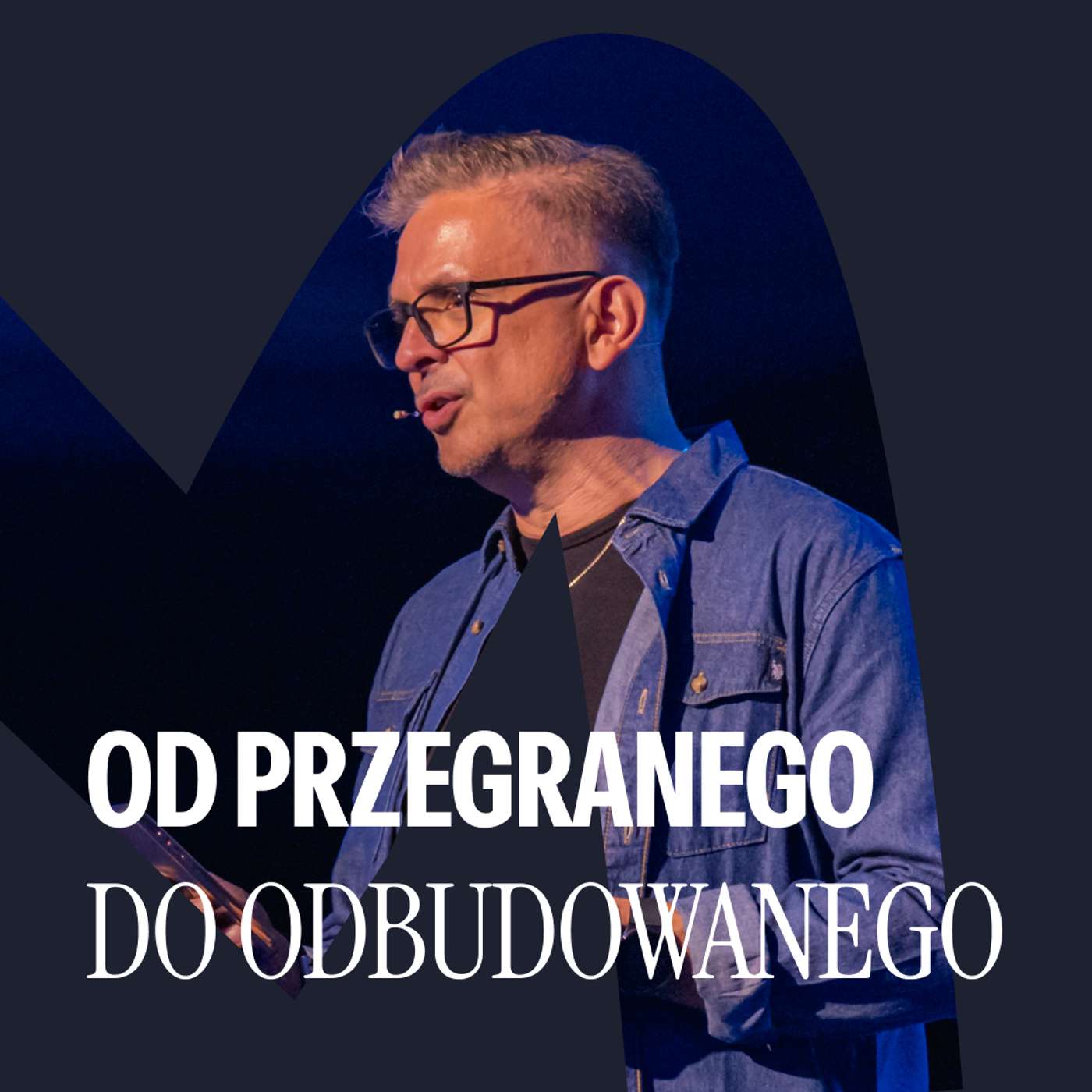 #207: Od przegranego do odbudowanego – Adam Piątkowski | 27.10.2024 episode artwork